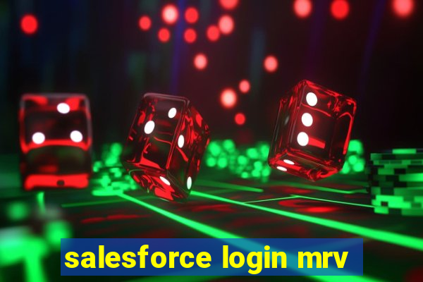 salesforce login mrv